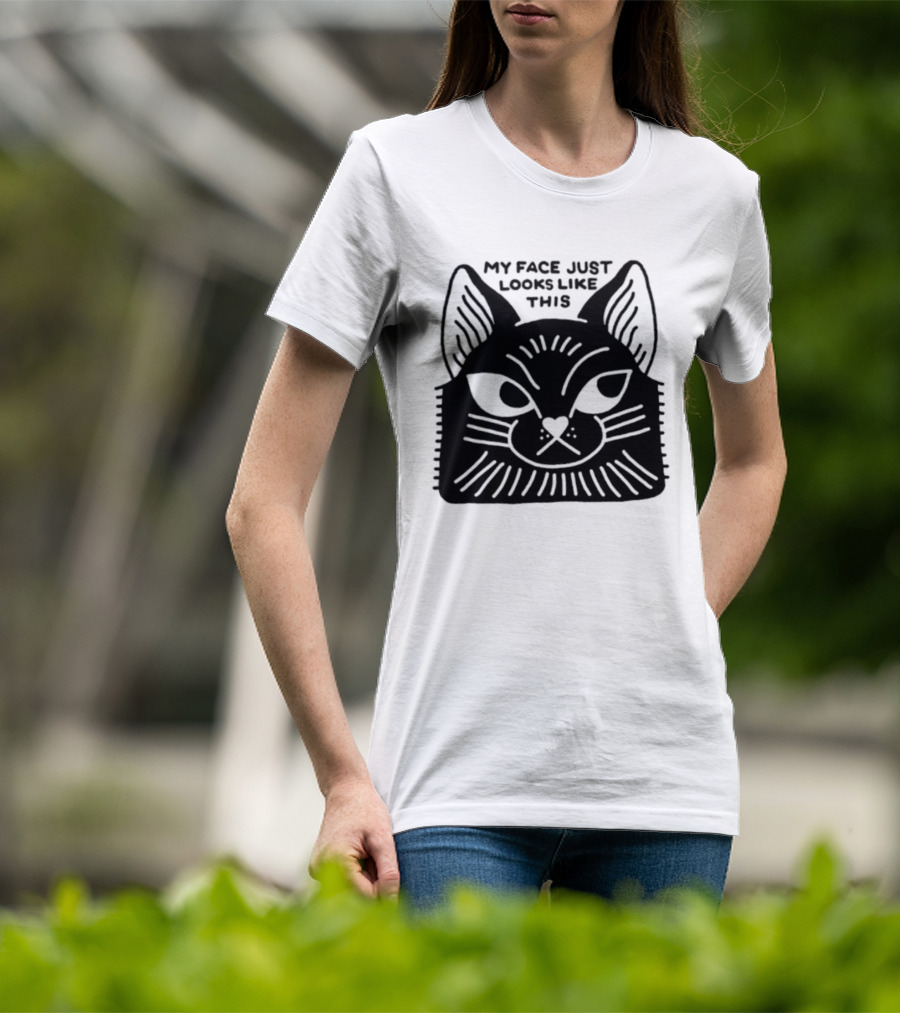 My Face Just Looks Like This Cat Ear Expressions T-Shirt