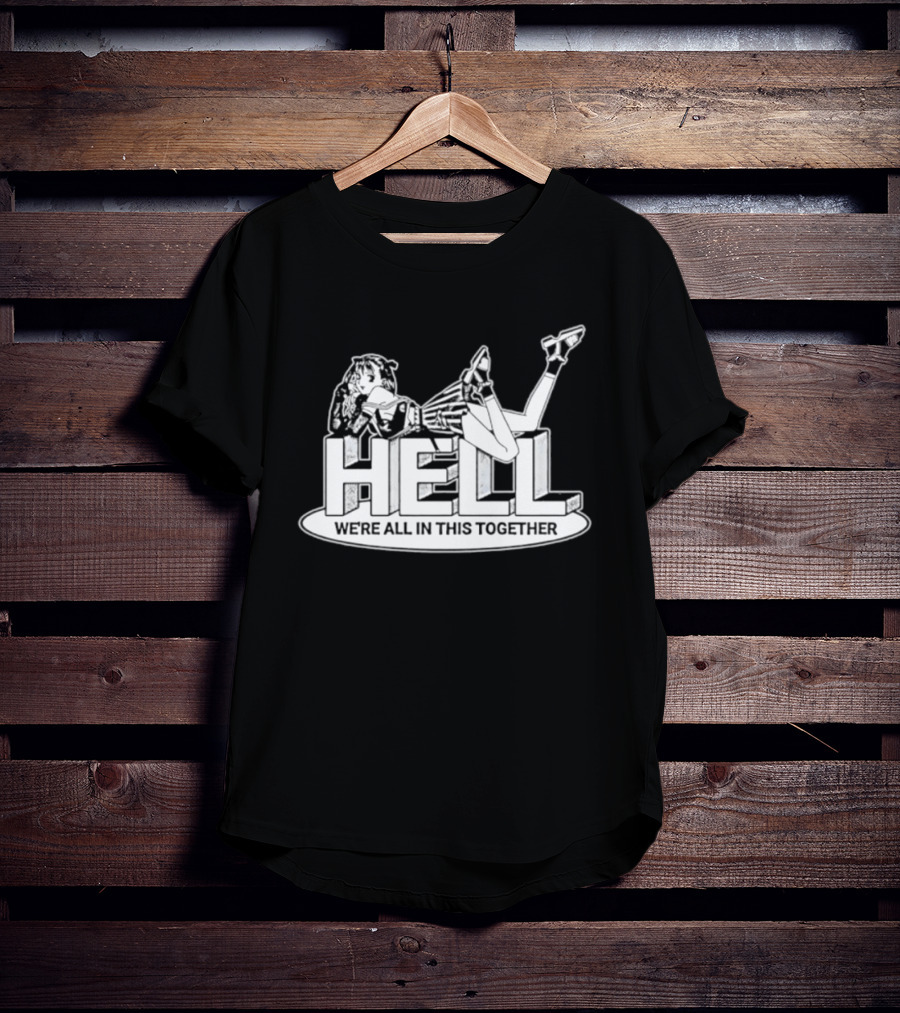 Hell We're All In This Together Anime Girl Lounge T-Shirt