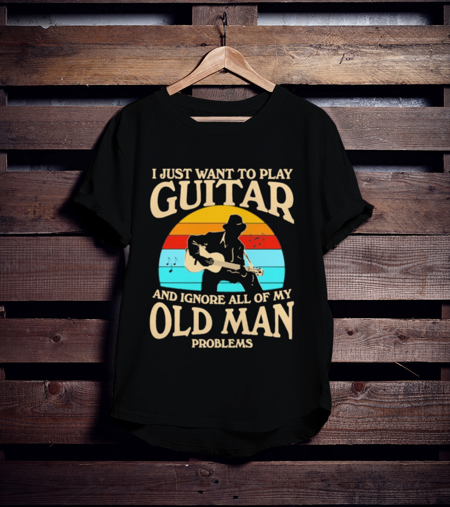 I Just Want To Play Guitar And Ignore All Of My Old Man Problems Vintage Retro Sunset T-Shirt