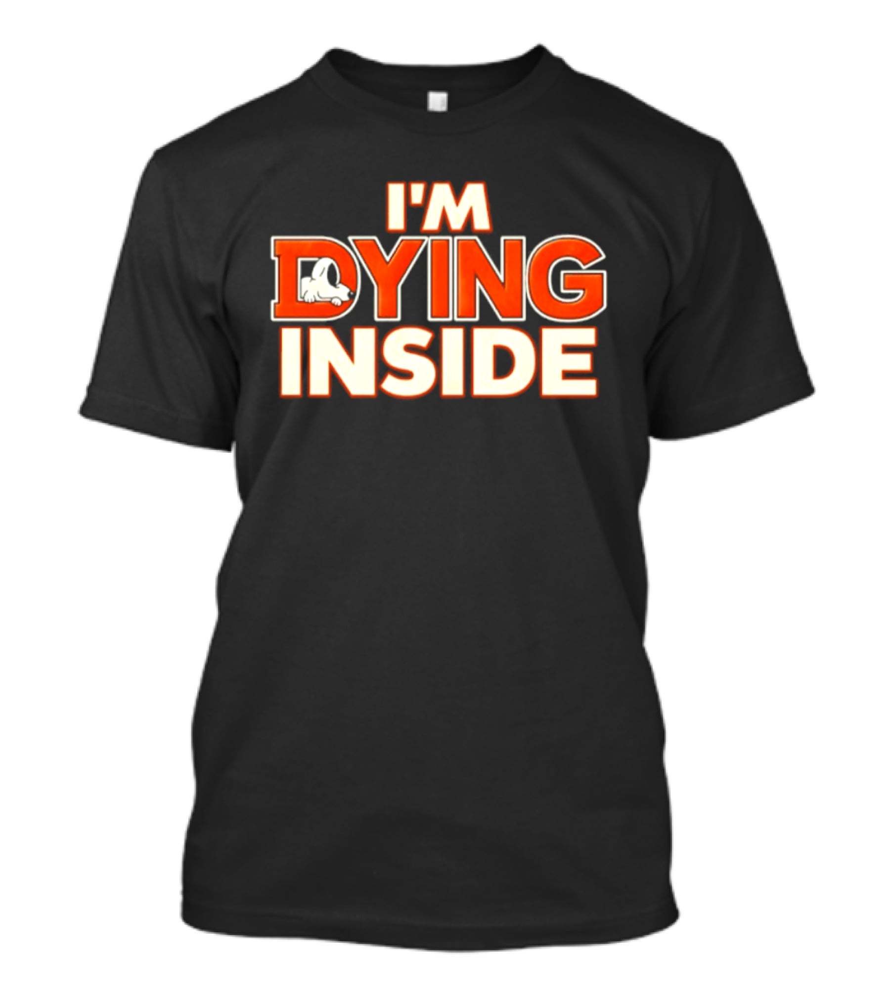 I'm Dying Inside Dead Horse Upside Down Letter D T-Shirt