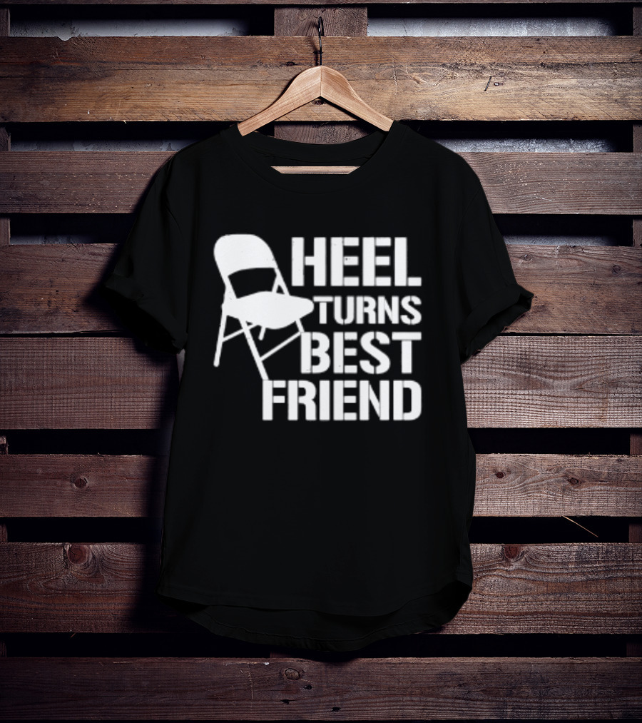 Heel Turns Best Friend Kayfabe Department Folding Chair T-Shirt