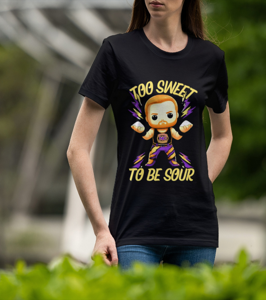 Landon Shugars Too Sweet To Be Sour NC ಸ💪 T-Shirt