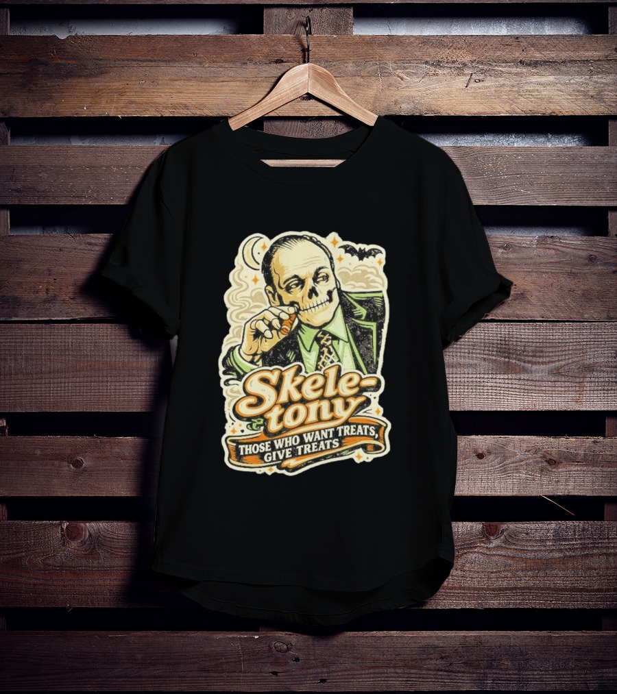 Skele Tony Soprano Those Who Want Treats Give Treats T-Shirt