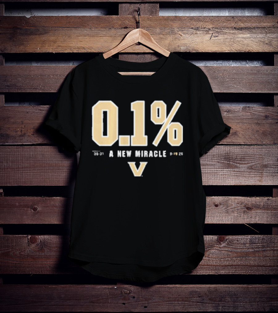 Vanderbilt Football Miracle 0.1% Victory 35 31 NC State T-Shirt