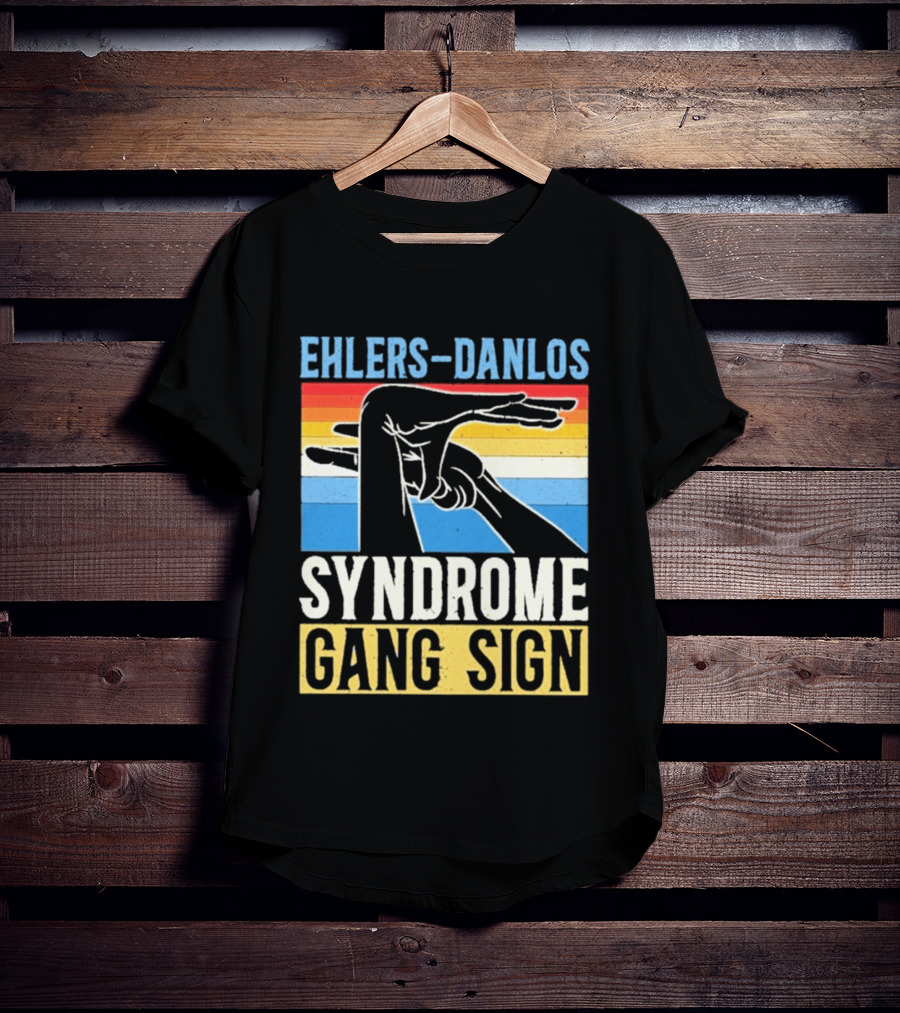 Ehlers Danlos Syndrome Gang Sign T-Shirt