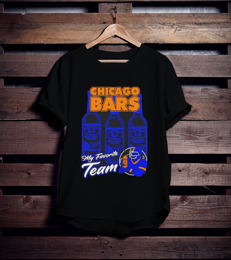 Chicago Bars Malört My Favorite Team Sports Fan T-Shirt