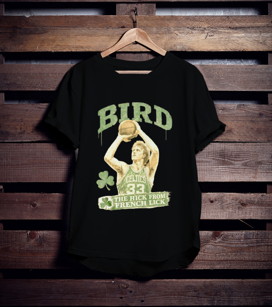 Larry Bird Celtics 33 The Hick From French Lick Basketball Legend T-Shirt