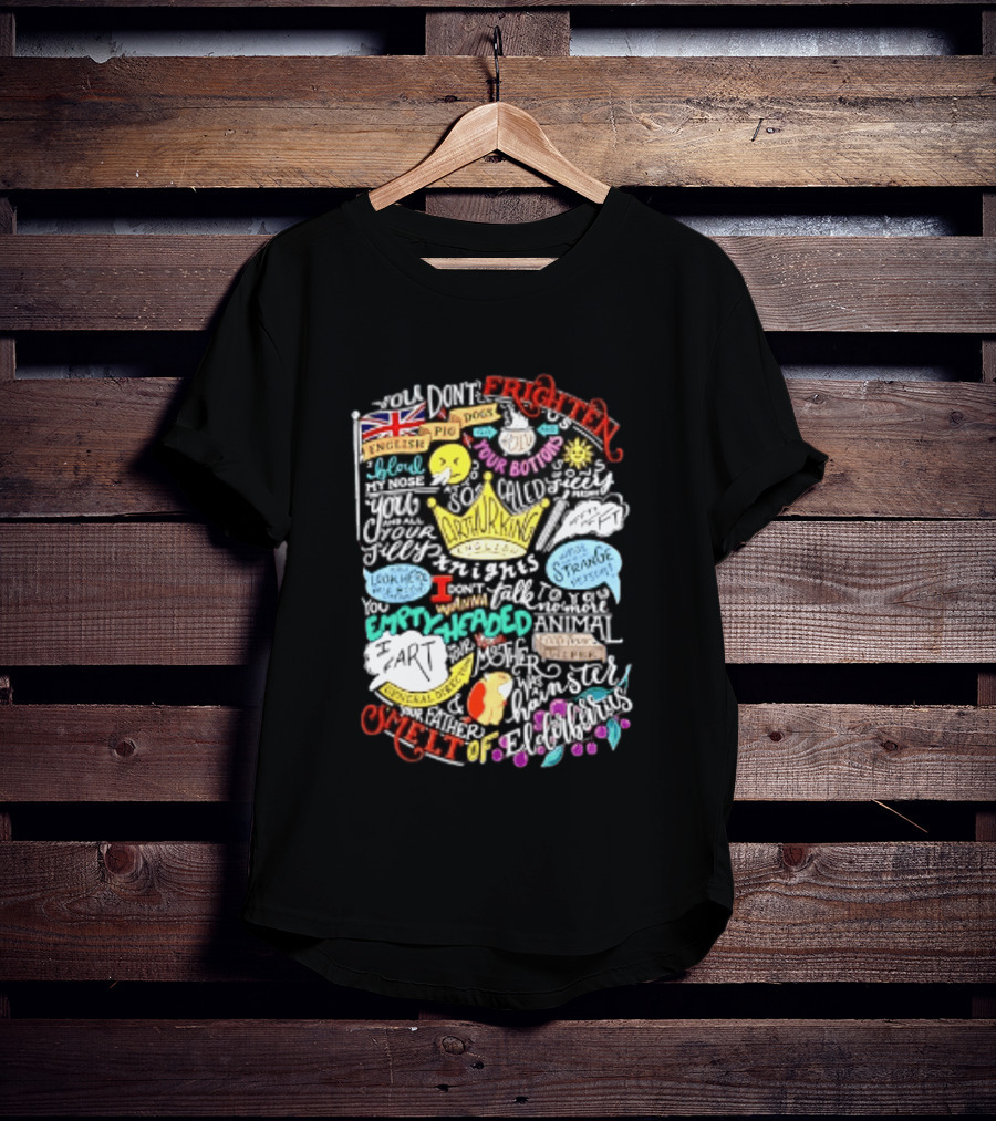 Monty Python And The Holy Grail Your Mother Was A Hamster Silly Insults And Grail Knights Quotes T-Shirt