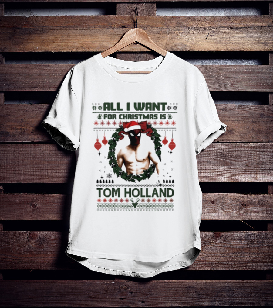 All I Want For Christmas Is Tom Holland Ugly Sweater Spider Man Christmas Wreath T-Shirt
