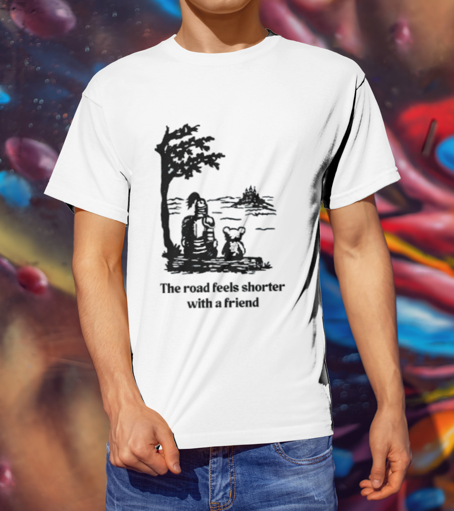The Road Feels Shorter With A Friend Companion T-Shirt