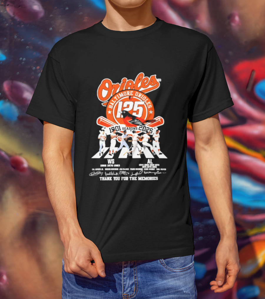 Baltimore Orioles 125 Seasons 1901 2025 Thank You For The Memories T-Shirt