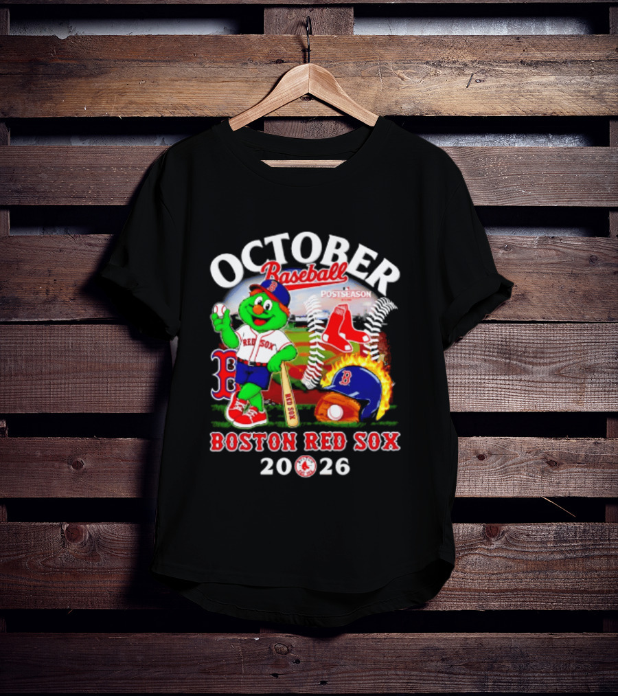Boston Red Sox October Baseball Postseason 2026 Mascot Red Sox T-Shirt