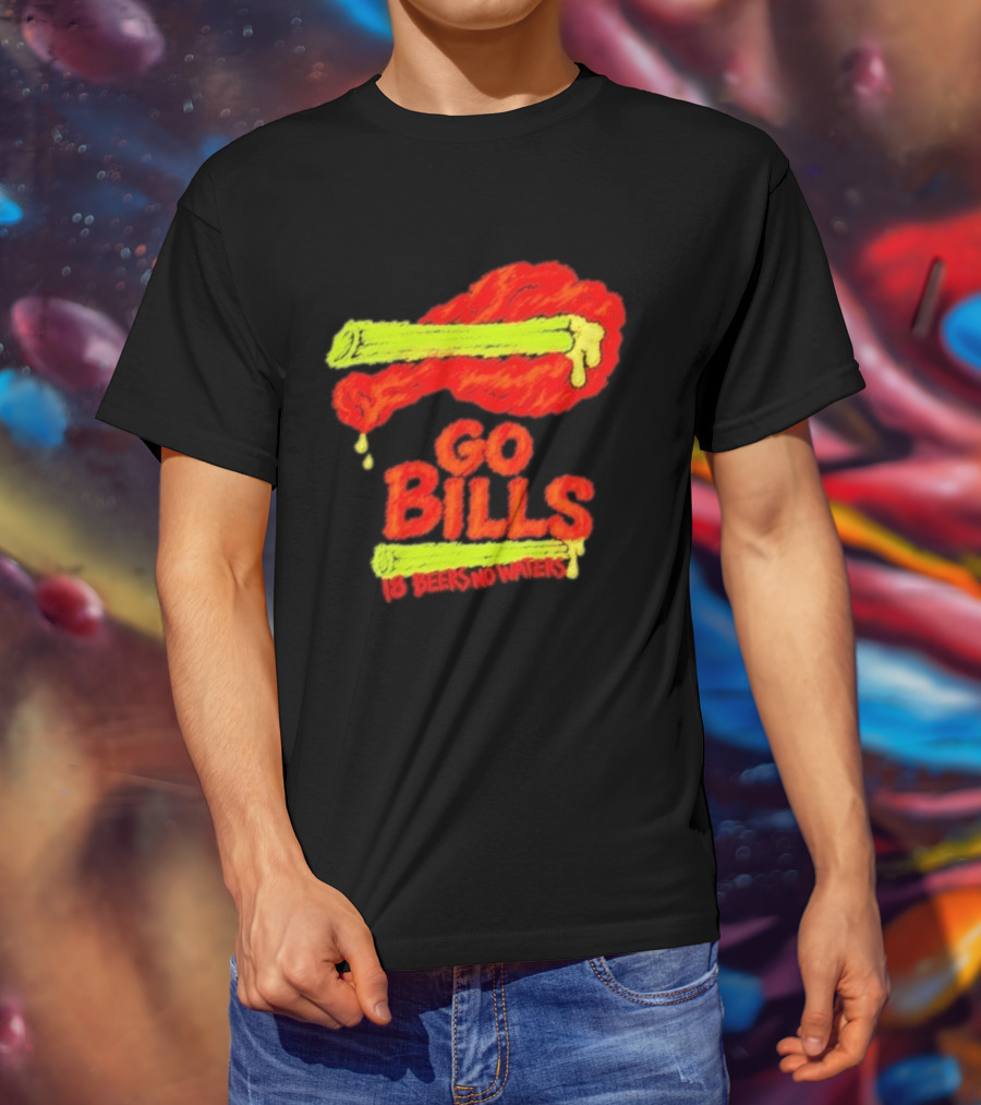 Go Bills 18 Beers No Waters Chicken Wing Humor T-Shirt