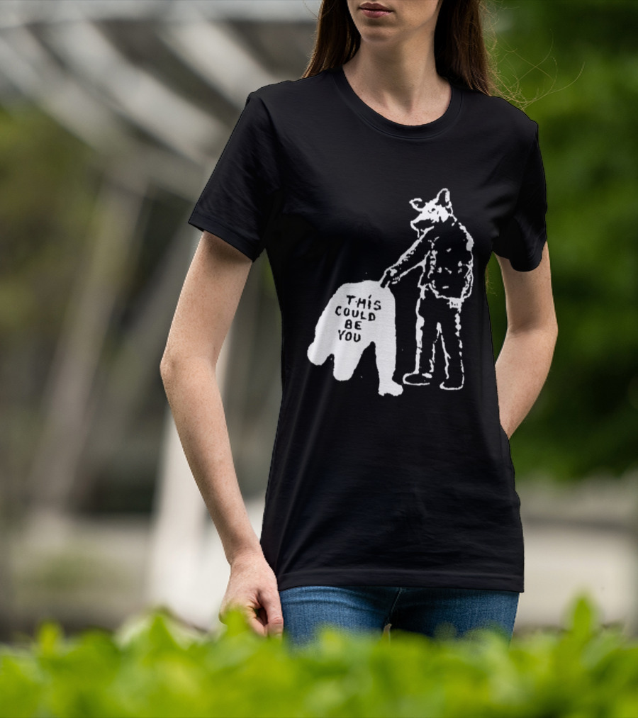 Anti Police Pig Cop This Could Be You T-Shirt