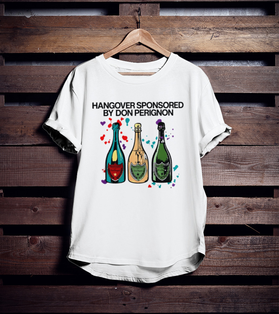 Hangover Sponsored By Dom Perignon Bottle Trio With Colorful Hearts T-Shirt