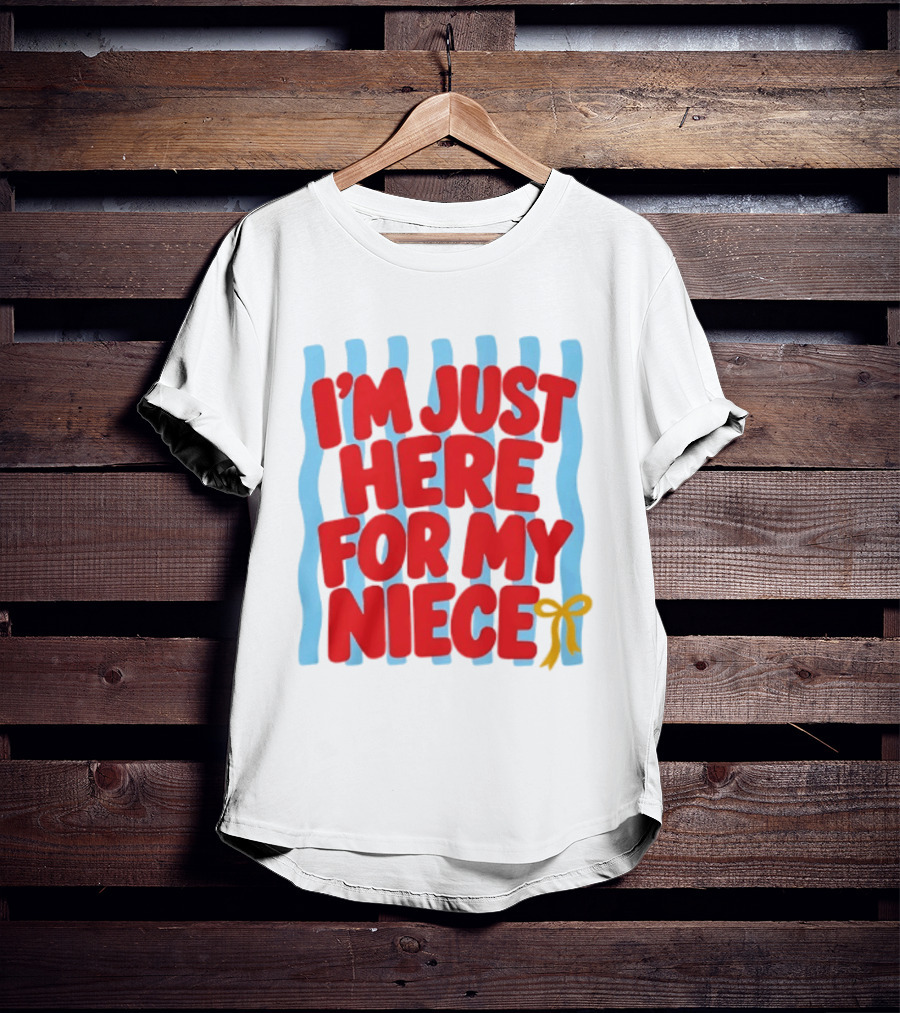 I'm Just Here For My Niece Family Bonding Cute Bow T-Shirt