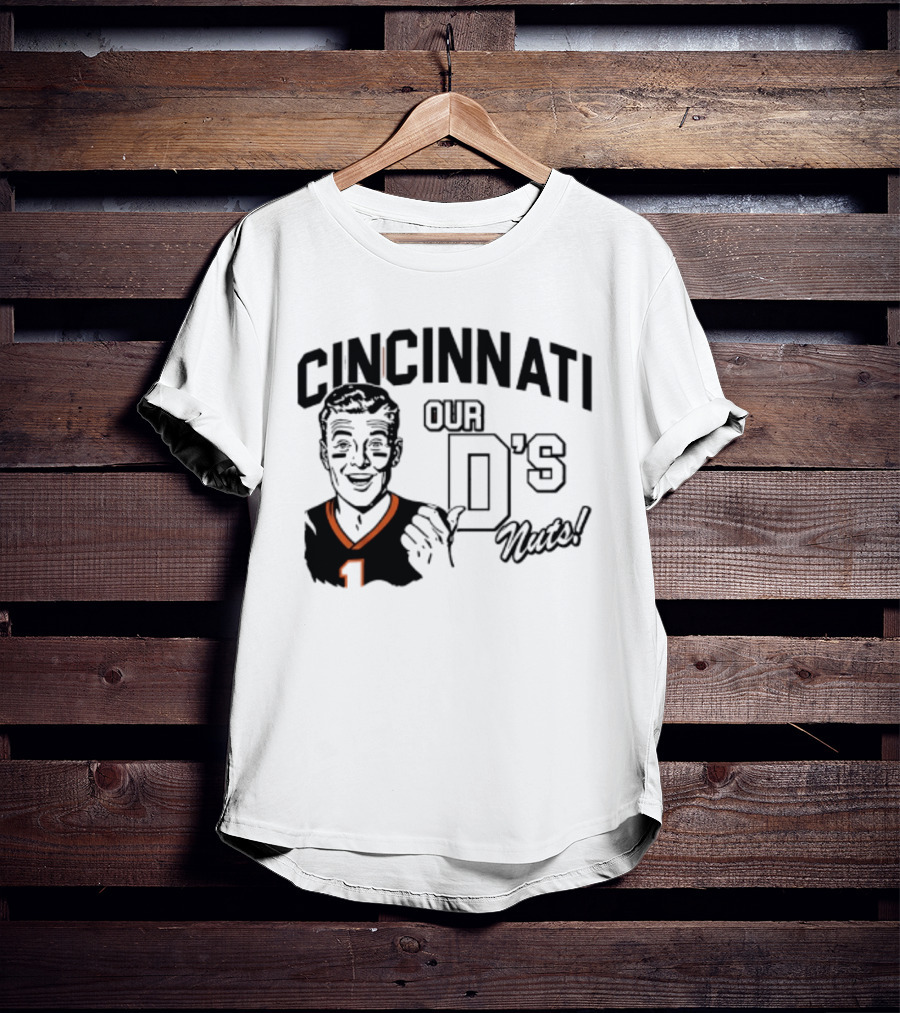 Cincinnati Our D's Nuts Football Orange Bengals T-Shirt