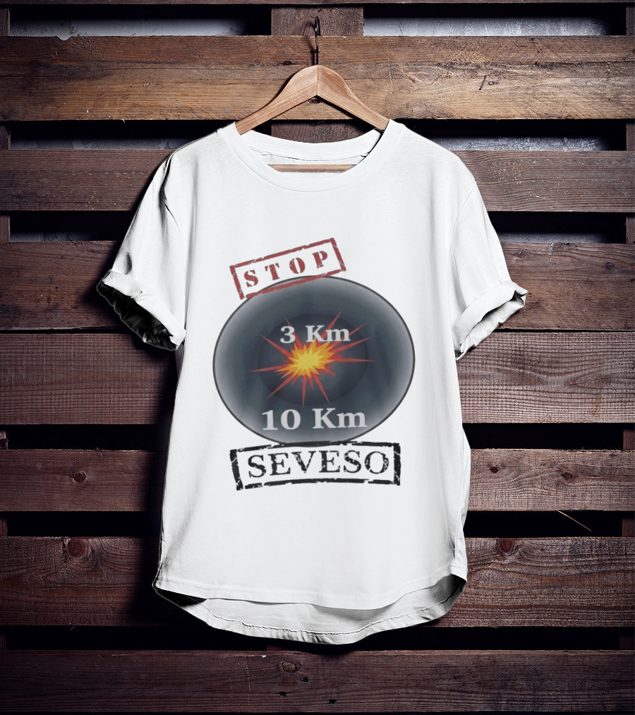 Stop Seveso Hazard Zone 3 Km 10 Km Industrial Safety T-Shirt