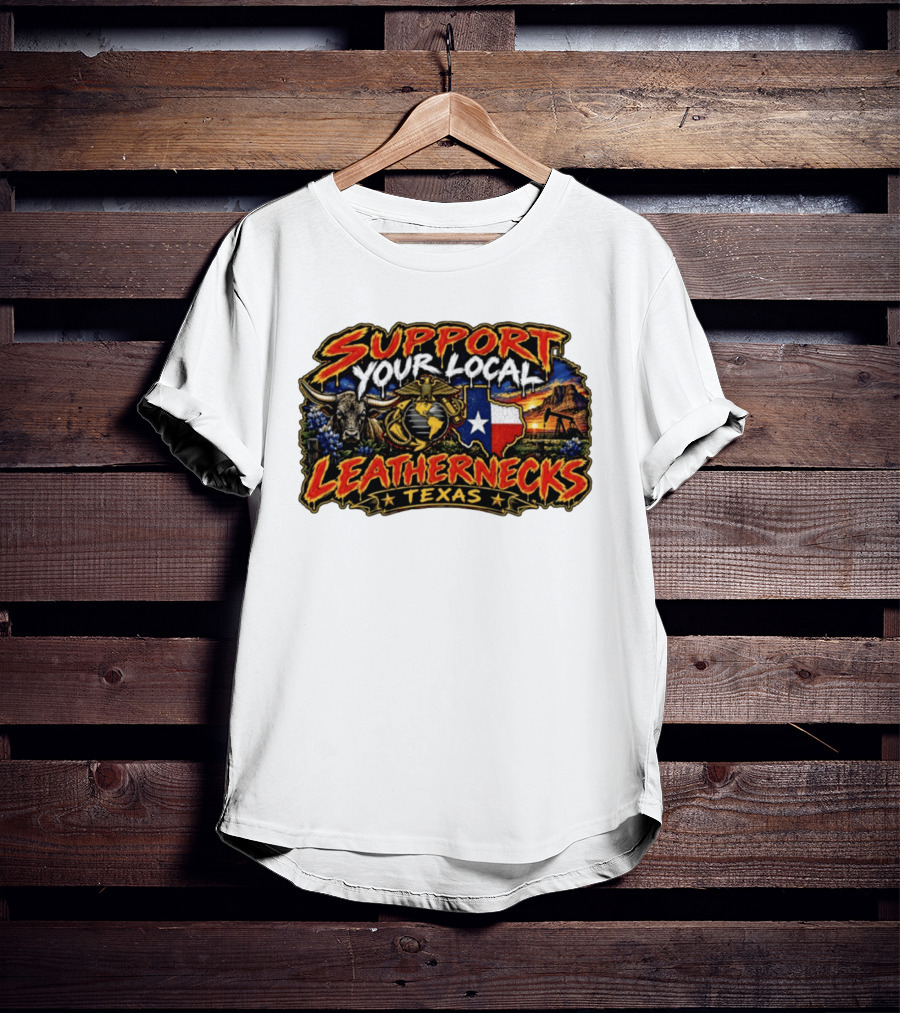 Support Your Local Leathernecks Texas Bull And Oil Derrick T-Shirt