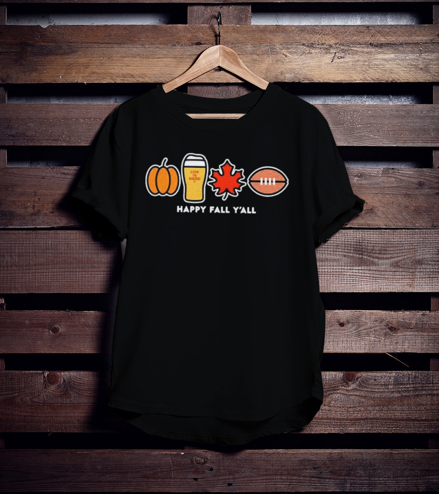 Pumpkin Life Is Good Beer Leaf Football Happy Fall Y'all Autumn Season T-Shirt