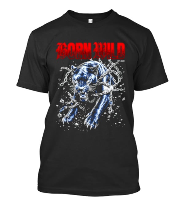 Born Wild Panther Urban Streetwear Athletic Supply T-Shirt