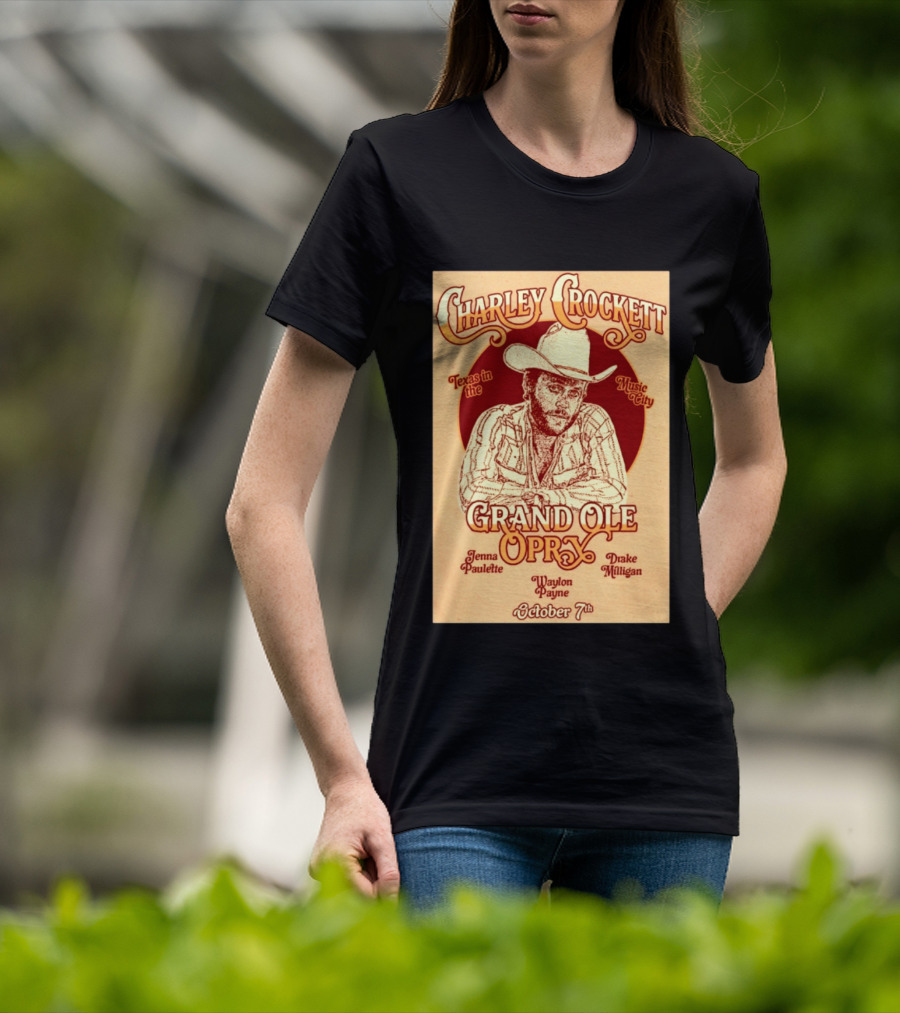 Charley Crockett Grand Ole Opry Nashville October 7 Texas In The Music City T-Shirt