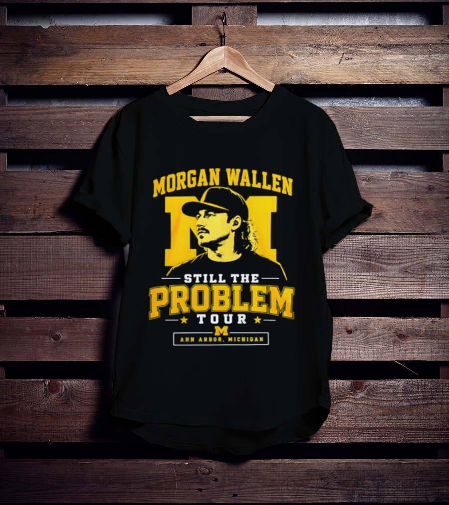 Morgan Wallen Still The Problem Tour Ann Arbor Michigan Iconic M T-Shirt