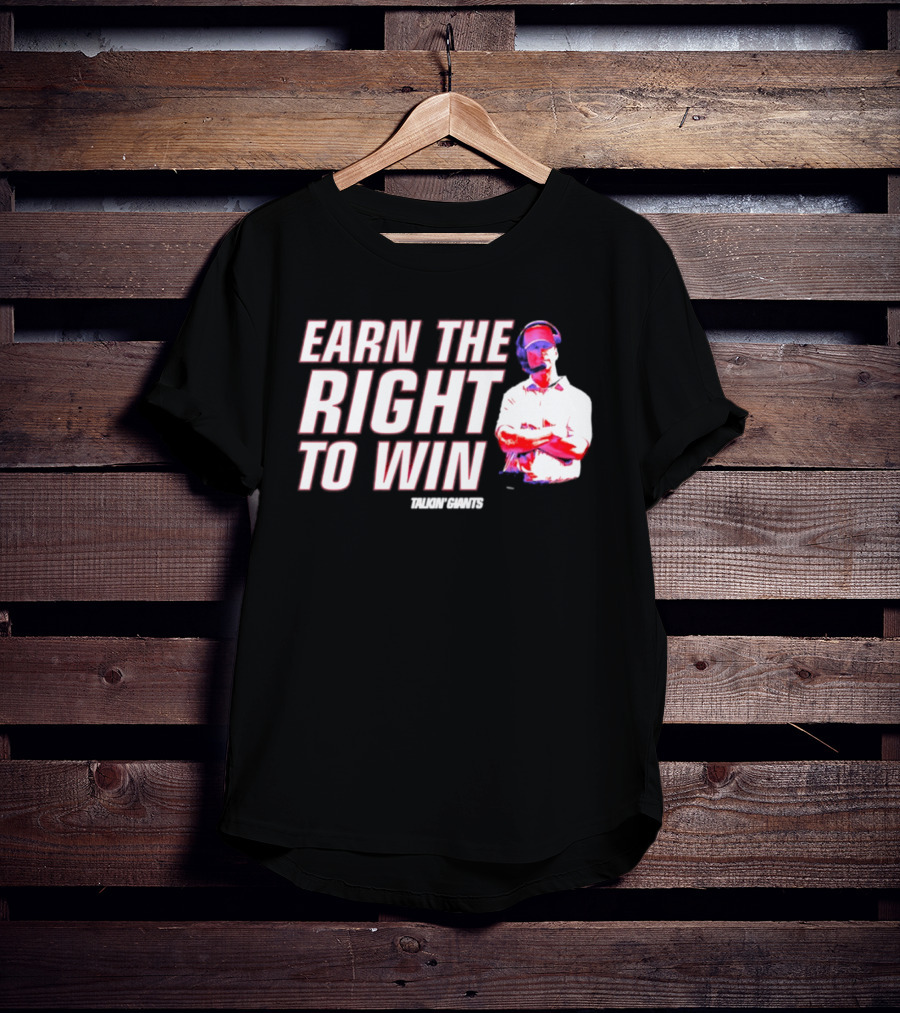 Earn The Right To Win Tom Coughlin New York T-Shirt