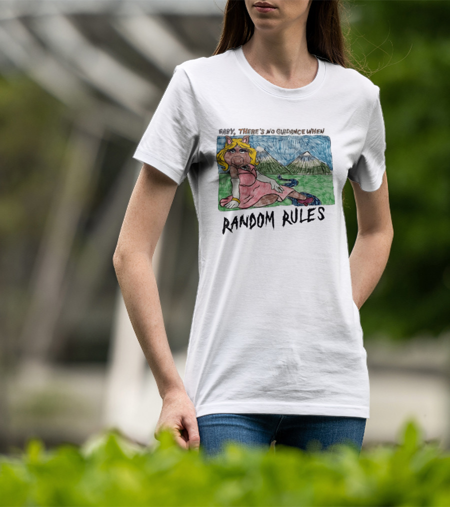 Baby There's No Guidance When Random Rules Miss Piggy Mountains Stream T-Shirt