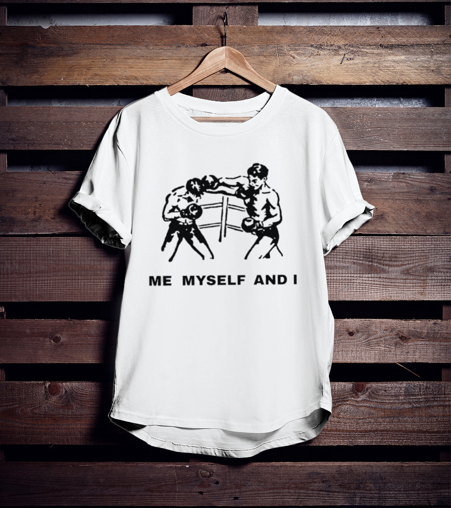 Me Myself And I Boxing Self Love Boxer Ring T-Shirt