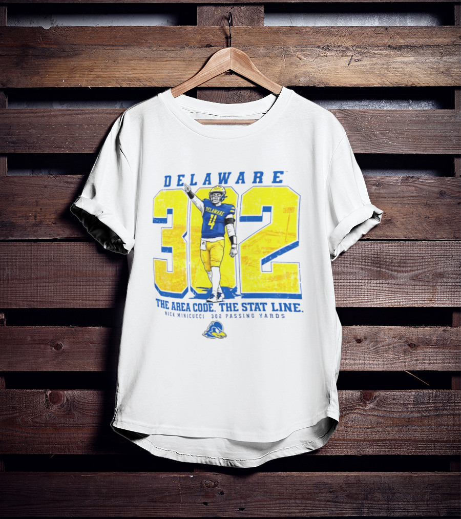 Delaware Blue Hens 302 The Area Code The Stat Line Nick Minicucci 302 Passing Yards T-Shirt