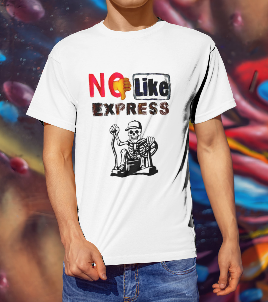 NO Like Express Skeleton Thumbs Down T-Shirt