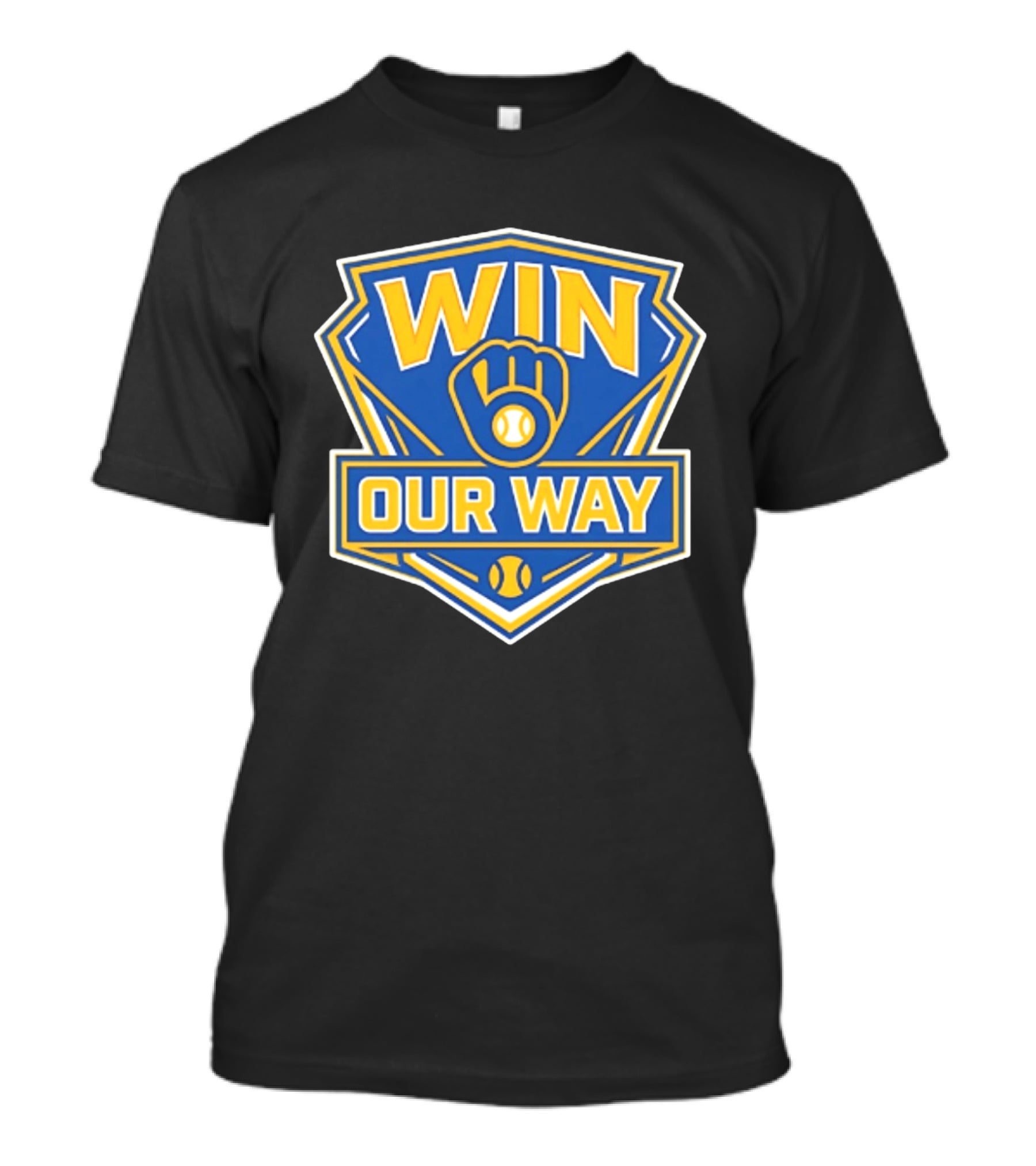 Milwaukee Brewers Win Our Way Baseball Victory Fan T-Shirt