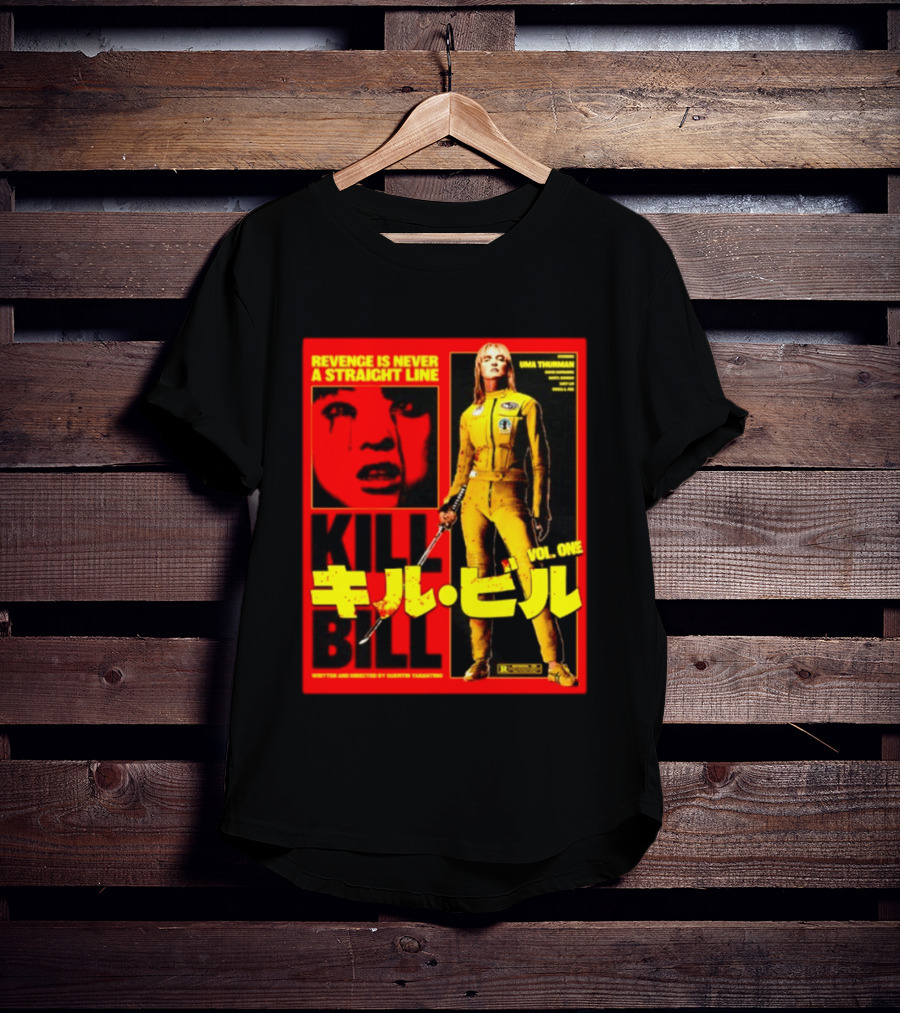 Revenge Is Never A Straight Line Kill Bill Vol One Uma Thurman Quentin Tarantino T-Shirt