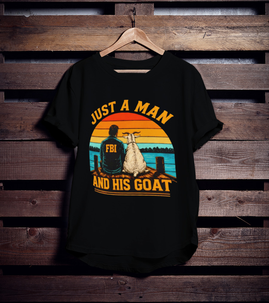 Just A Man And His Goat Fbi Meme Kash Patel Sunset Lake View T-Shirt