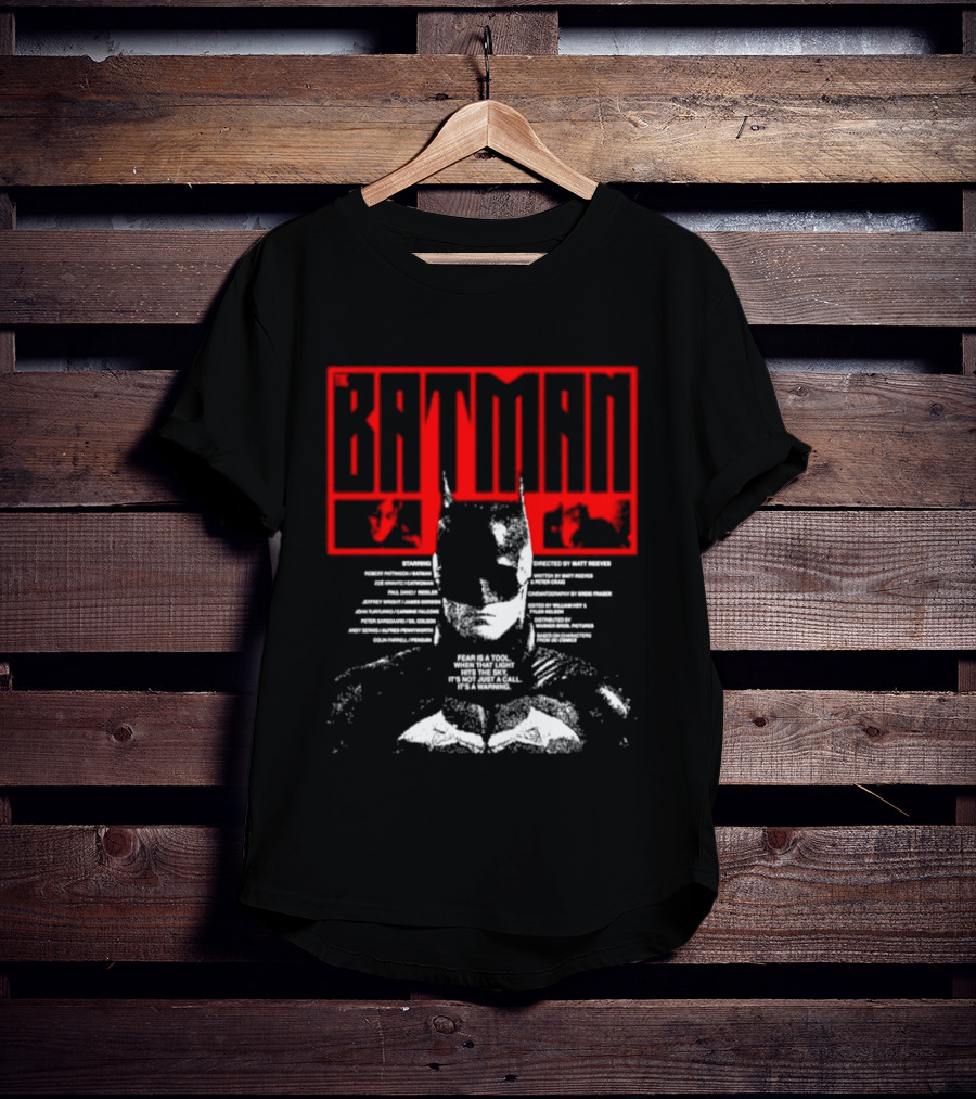 Batman Fear Is A Tool Warning Robert Pattinson T-Shirt