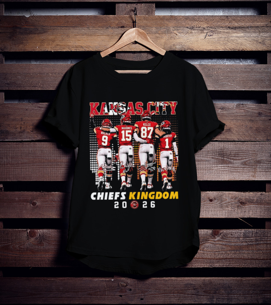 Kansas City Chiefs Kingdom 2026 Mahomes Kelce Walker Worthy T-Shirt