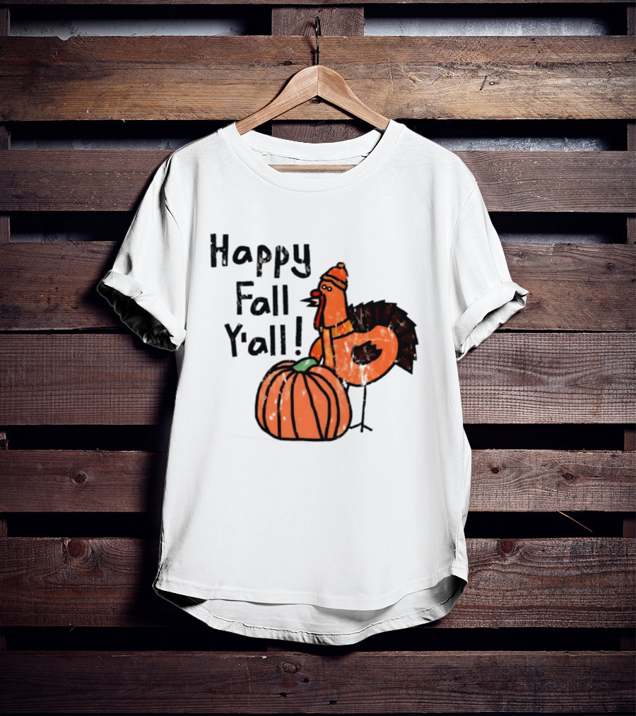 Happy Fall Y'all Turkey Pumpkin Thanksgiving Fun T-Shirt