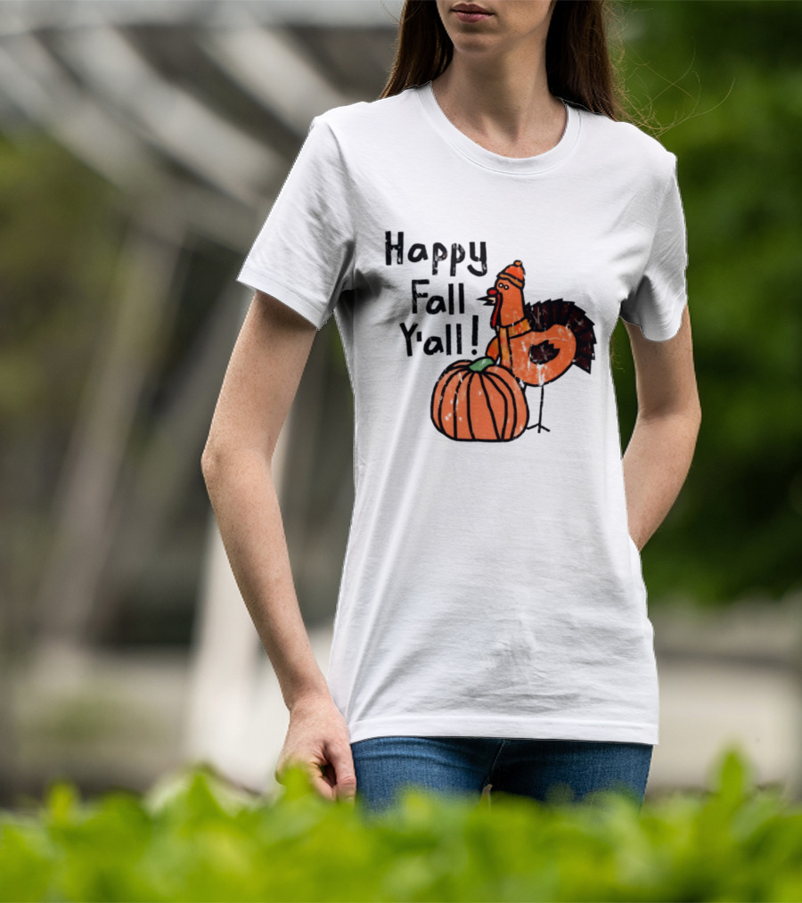 Happy Fall Y'all Turkey Pumpkin Thanksgiving Fun T-Shirt
