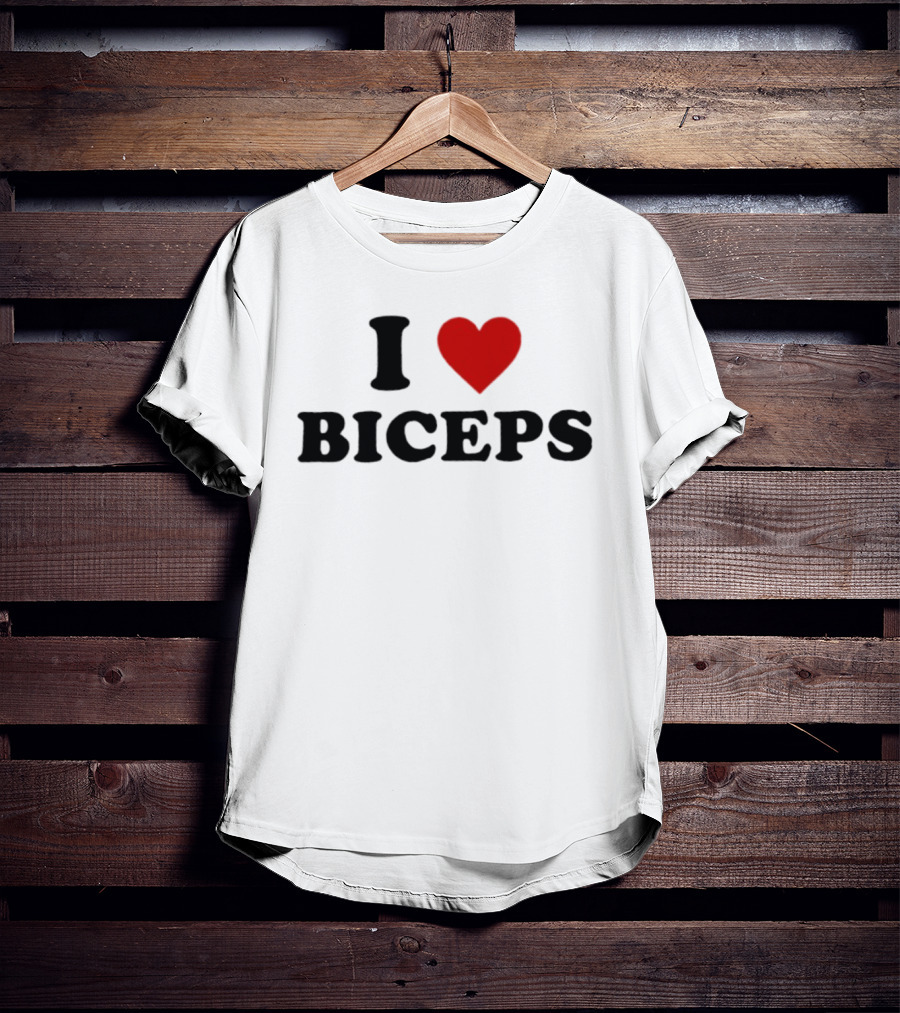 I Love Biceps Heart Symbol Fitness Motivational Phrase T-Shirt