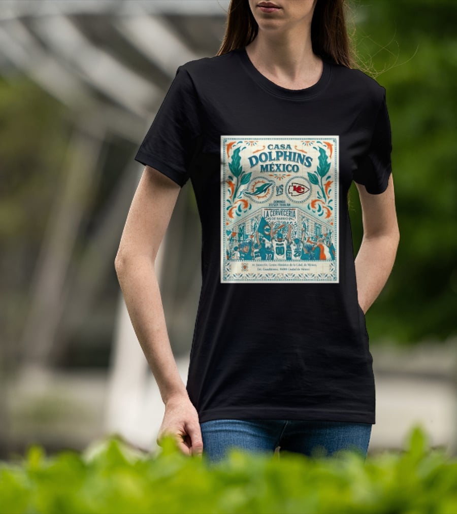 Casa Dolphins México Miami Dolphins Vs Kansas City Chiefs Domingo Sept 27 La Cervecería De Barrio 2026 T-Shirt
