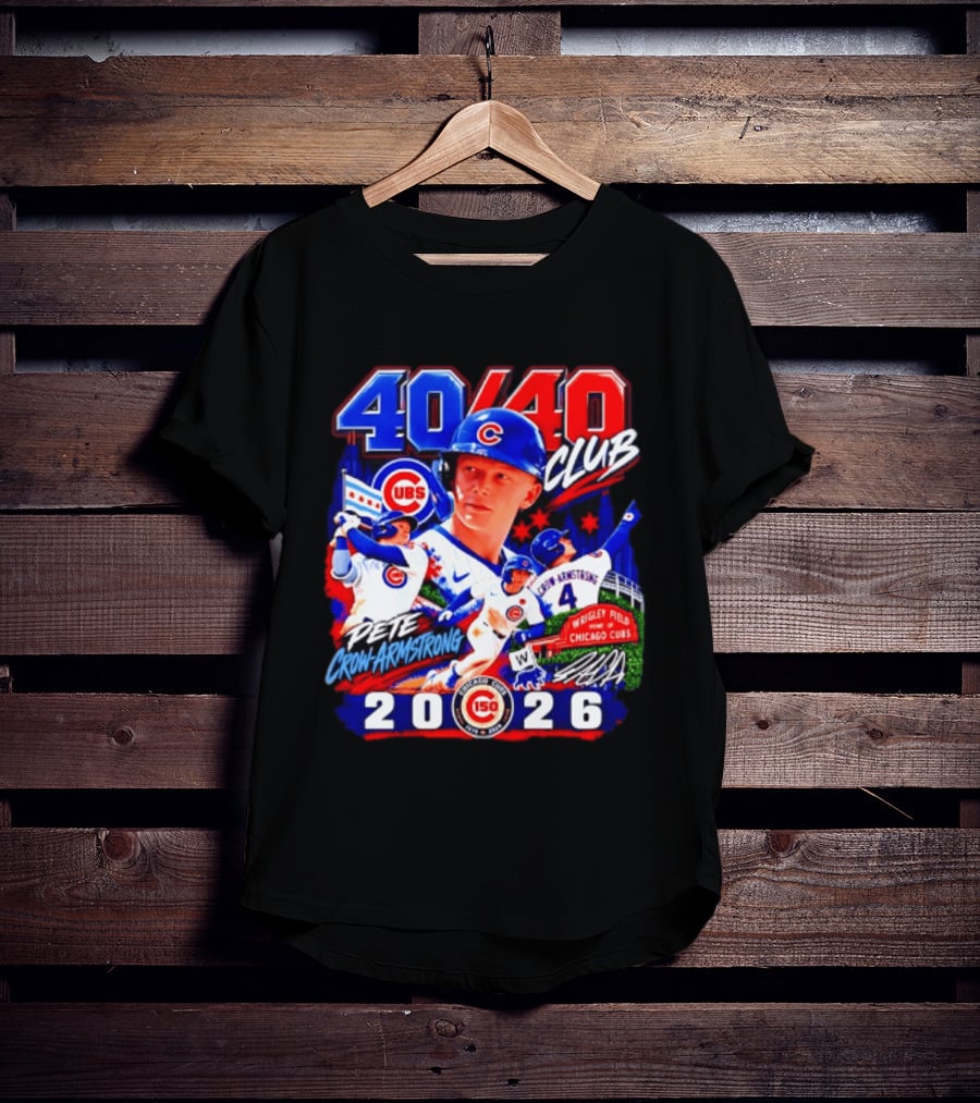 40/40 Club Pete Crow Armstrong Chicago Cubs Wrigley Field 2026 T-Shirt