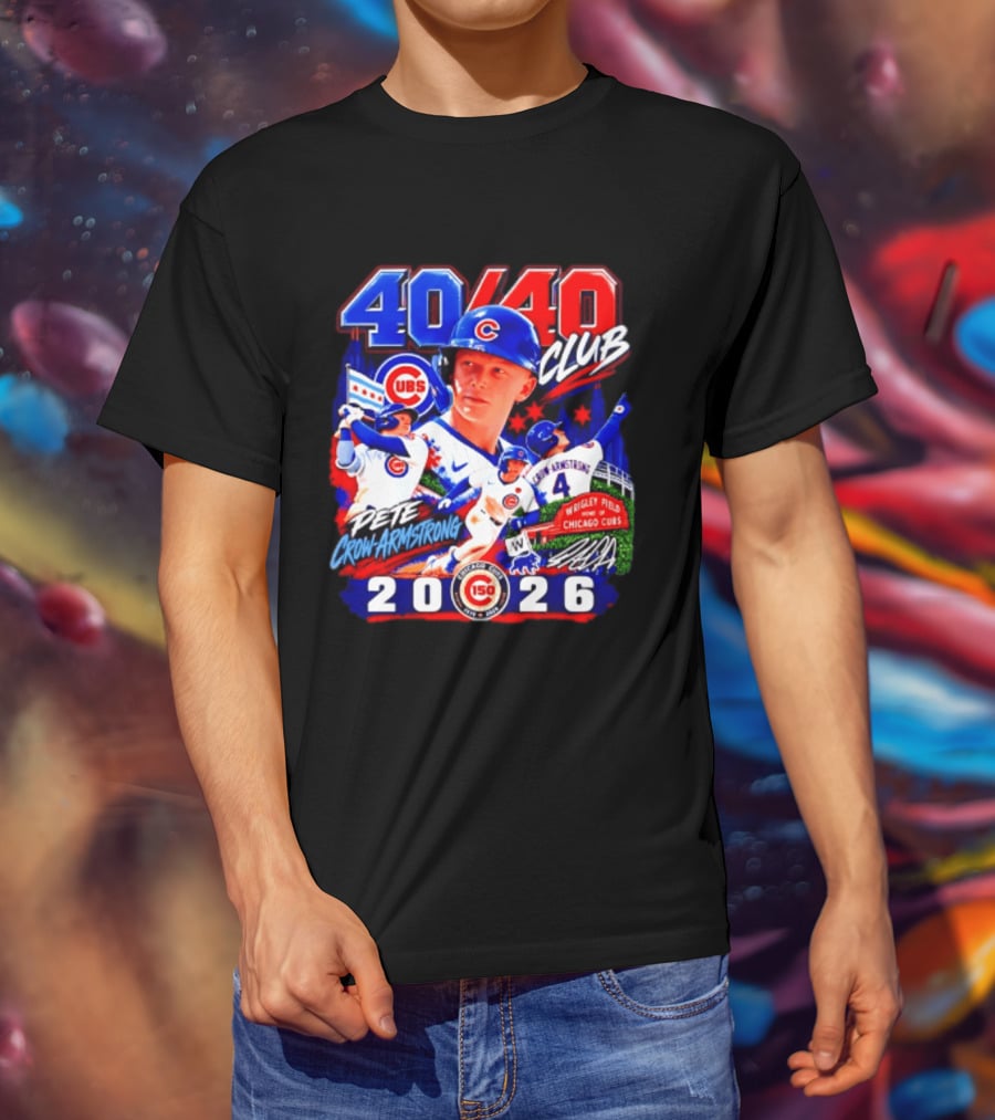 40/40 Club Pete Crow Armstrong Chicago Cubs Wrigley Field 2026 T-Shirt