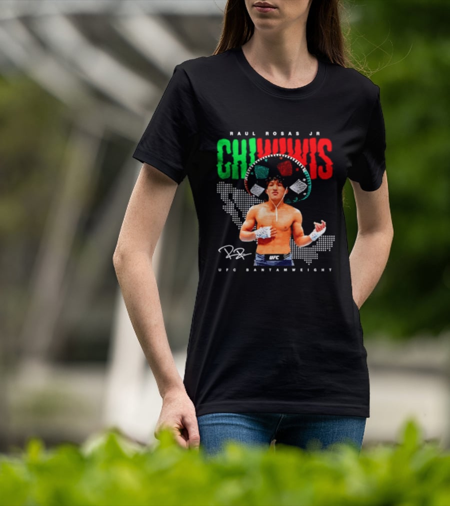 Raúl Rosas Jr Chiwiwis UFC Bantamweight Signature Mexican Flag T-Shirt