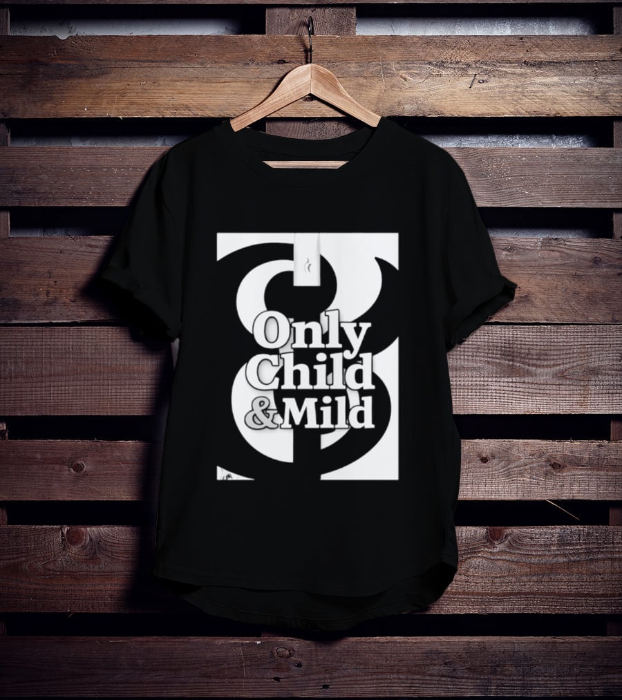 Only Child And Mild Cursive Ampersand T-Shirt