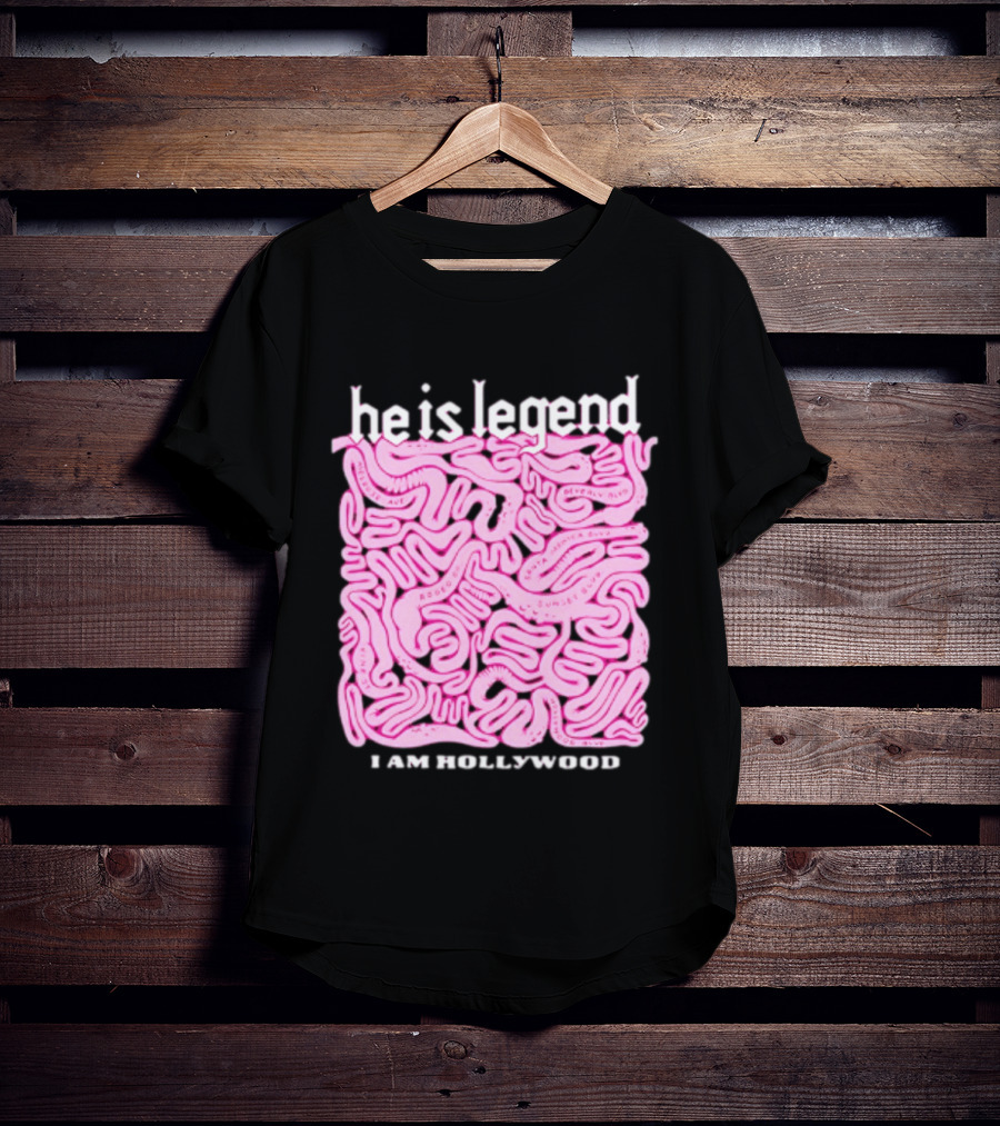 He Is Legend I Am Hollywood Los Angeles Streets Sunset Vine Melrose T-Shirt