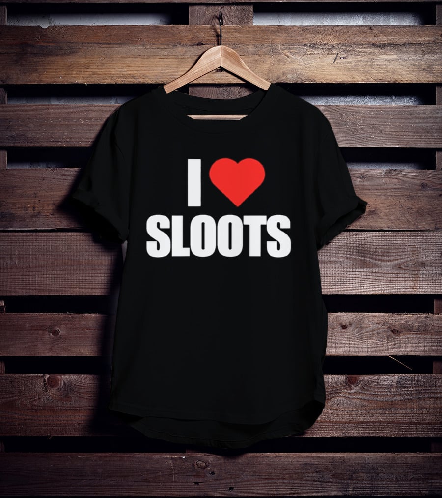 I Heart Sloots T-Shirt