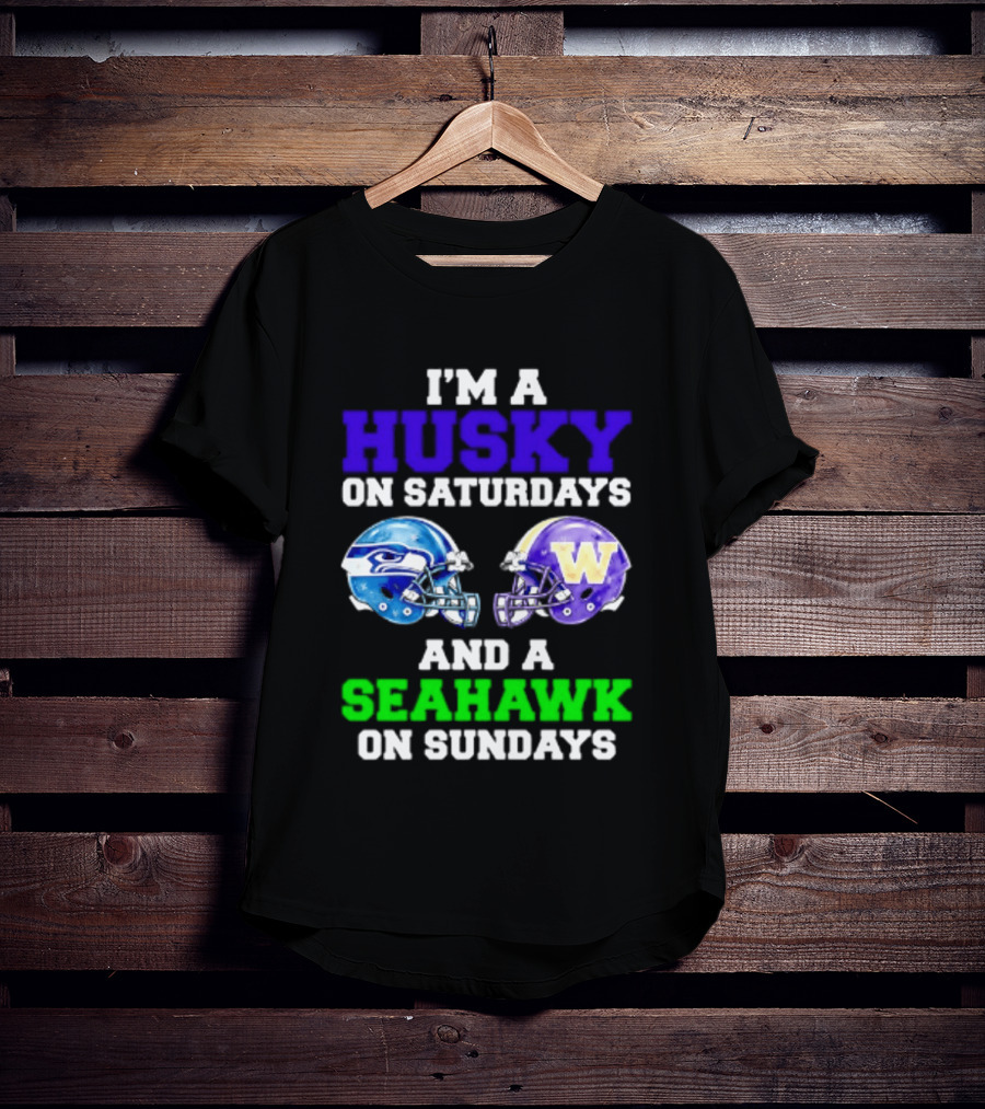 I'm A Husky On Saturdays And A Seahawk On Sundays Football Fan Gear T-Shirt