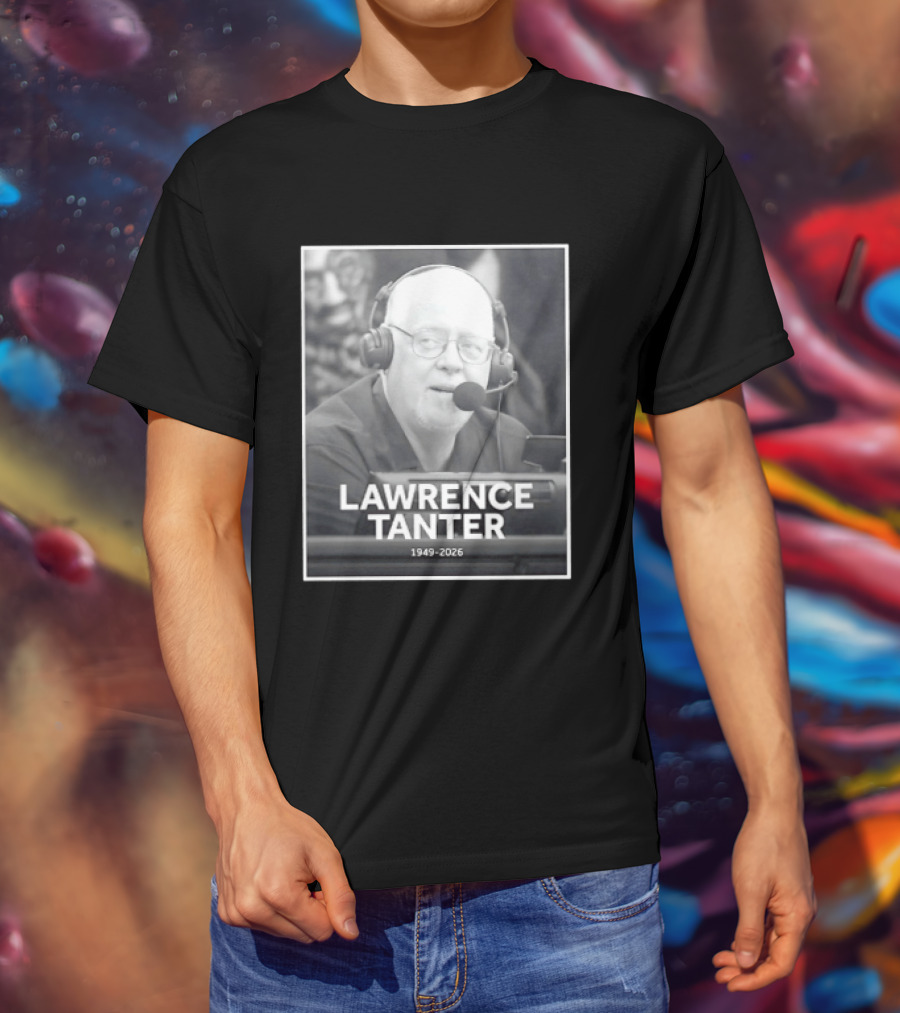 In Memory Of Lawrence Tanter 1949 2026 Los Angeles Lakers T-Shirt