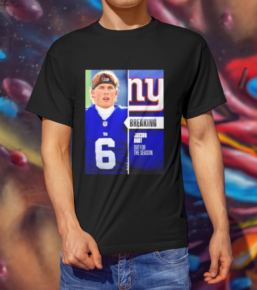 New York Giants Jaxson Dart Breaking Out For The Season T-Shirt
